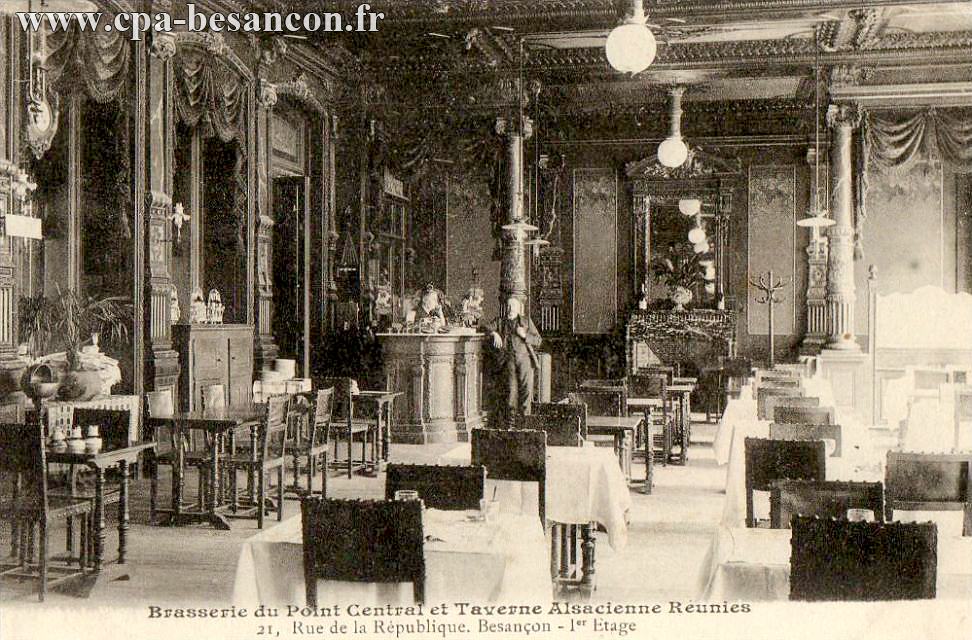 Brasserie du Point Central et Taverne Alsacienne Réunies - 21, Rue de la République. Besançon - 1er Etage
